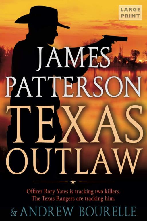 Texas Outlaw (A Texas Ranger Thriller, 2)