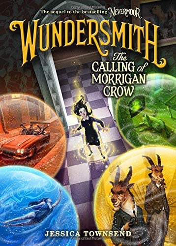 Wundersmith: The Calling of Morrigan Crow (Nevermoor, 2)