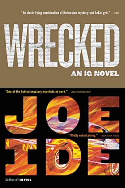 Wrecked (An IQ Novel, 3)