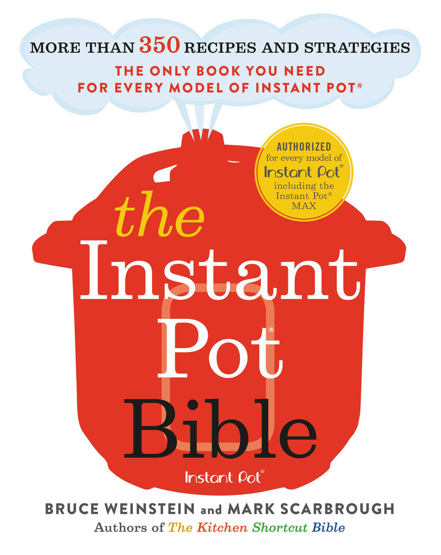 The Instant Pot Bible