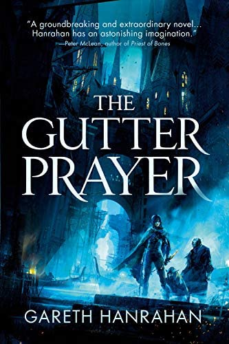 The Gutter Prayer (The Black Iron Legacy, 1)