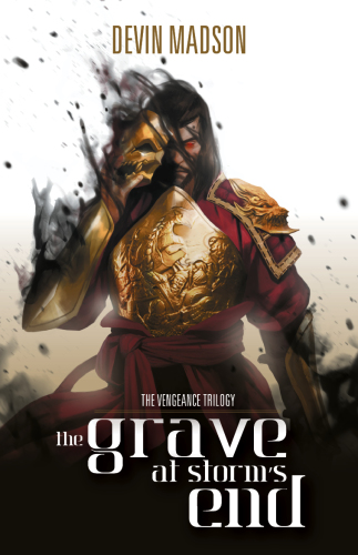 The Grave at Storm's End (The Vengeance Trilogy, 3)