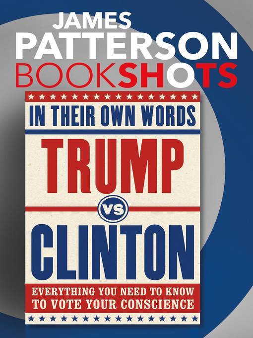 Trump vs. Clinton--In Their Own Words