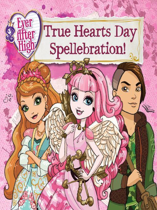 Ever After High--True Hearts Day Spellebration