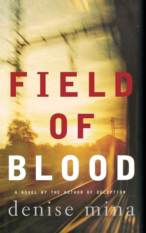 Field of Blood (Paddy Meehan, Book 1) (Paddy Meehan, 1)