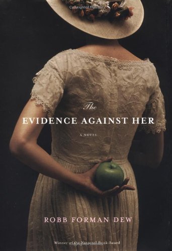 The Evidence Against Her