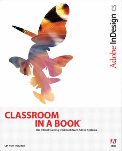 Adobe Indesign CS Classroom in a Book