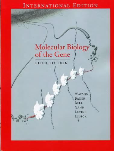 Molecular Biology of the Gene