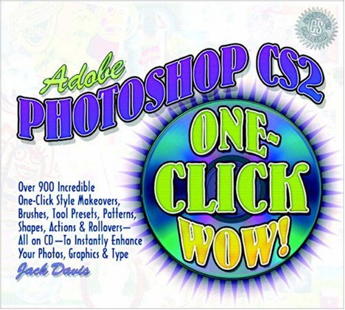 Adobe Photoshop CS2 One-Click Wow! [With CDROM]