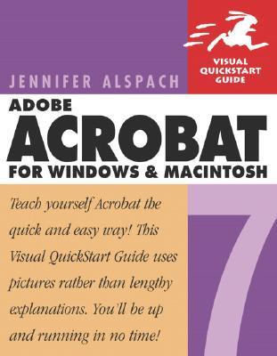 Adobe Acrobat 7 for Windows and Macintosh