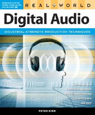 Real World Digital Audio [With DVD]