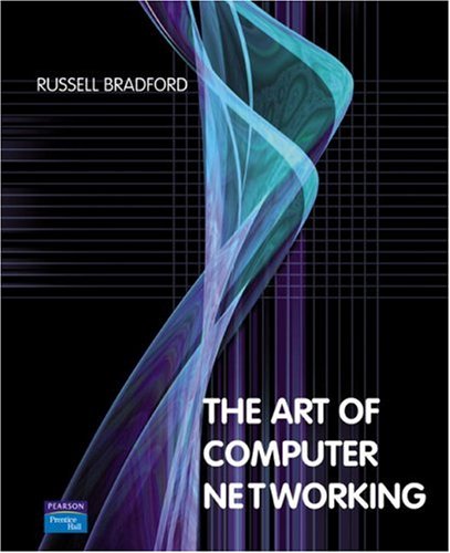 The Art of Computer Networking