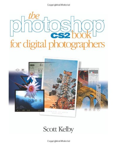 The Photoshop Cs2 Book for Digital Photographers