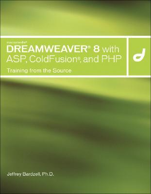 Macromedia Dreamweaver 8 with ASP, Coldfusion and PHP [With CDROM]