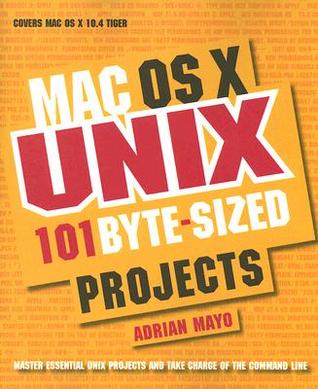 Mac OS X Unix 101 Byte-Sized Projects