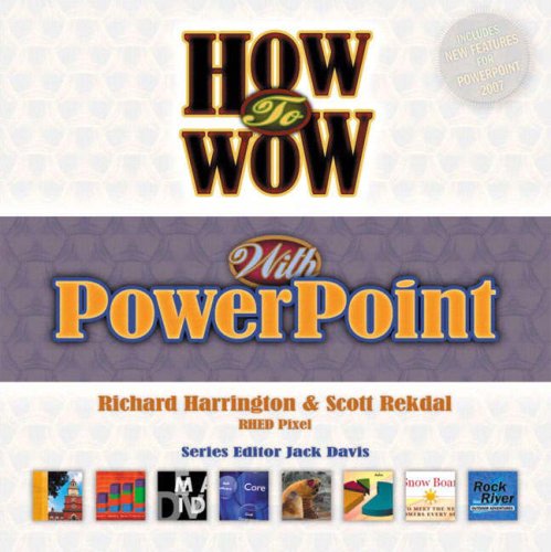 How to Wow with PowerPoint [with CDROM]