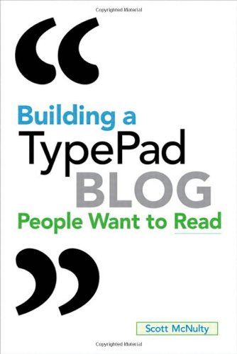 Building a TypePad Blog People Want to Read