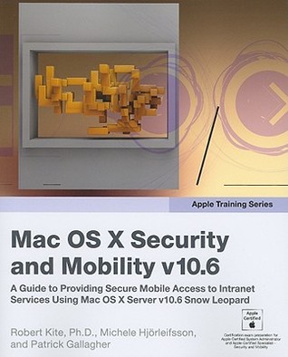 Mac OS X Security and Mobility v10.6