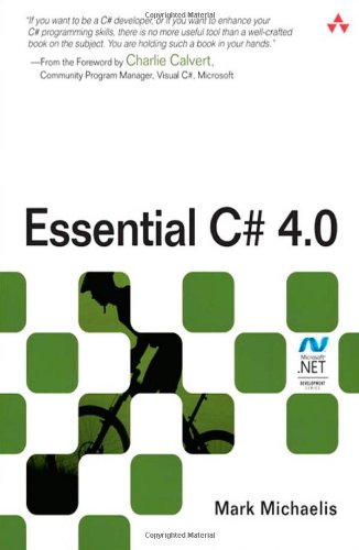 Essential C# 4.0 (Microsoft Windows Development Series)