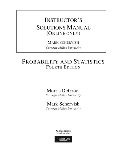 Instructor’s Solutions Manual for Probability and Statistics