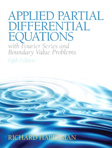 Applied Partial Differential Equations with Fourier Series and Boundary Value Problems