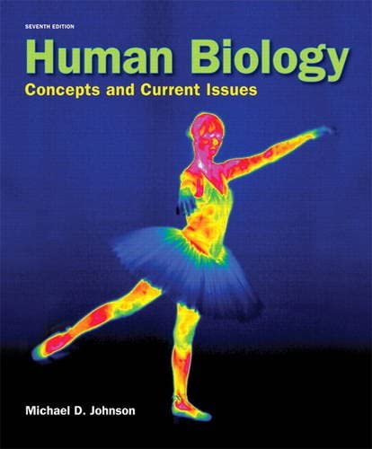 Human Biology: Concepts and Current Issues (7th Edition)