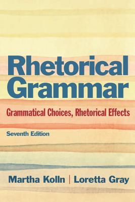 Rhetorical Grammar