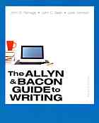 The Allyn &amp; Bacon Guide to Writing, Concise Edition