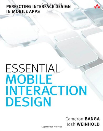 Essential Mobile Interaction Design