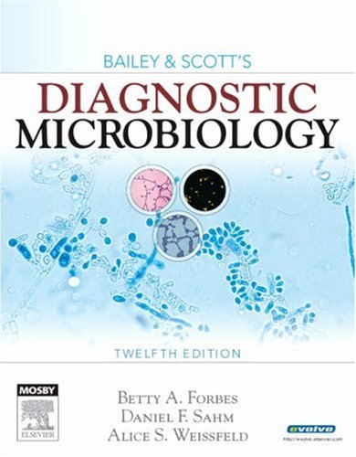 Bailey &amp; Scott's Diagnostic Microbiology