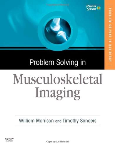 Problem Solving in Musculoskeletal Imaging with CD-ROM