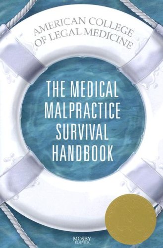 The Medical Malpractice Survival Handbook