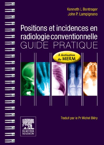 Bontrager's Handbook of Radiographic Positioning and Techniques