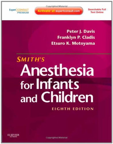 Smith's Anesthesia for Infants and Children