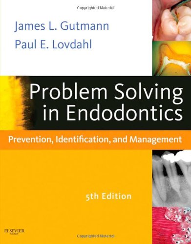 Problem Solving In Endodontics