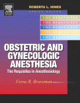 Obstetric and Gynecologic Anesthesia E-Book