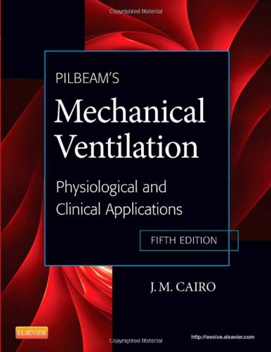 Pilbeam's Mechanical Ventilation