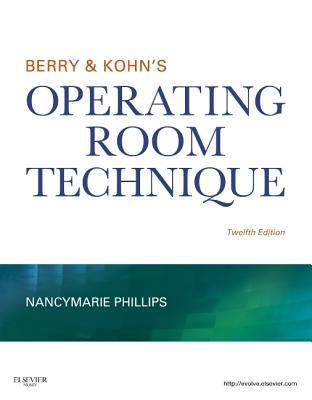 Berry &amp; Kohn's Operating Room Technique