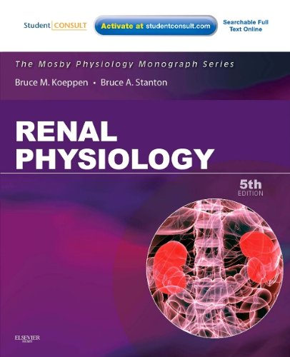 Renal Physiology: Mosby Physiology Monograph Series (with Student Consult Online Access) (Mosby's Physiology Monograph)