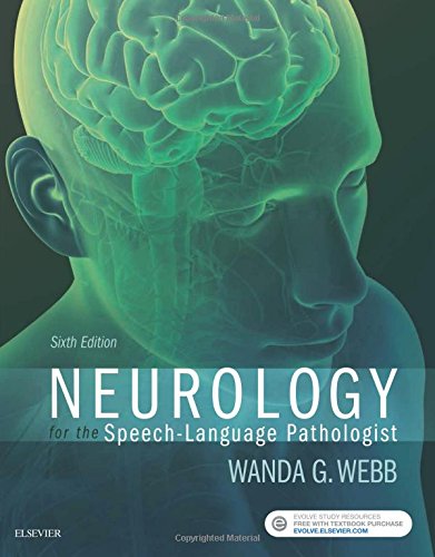 Neurology for the Speech-Language Pathologist