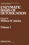 Enzymatic Basis of Detoxication