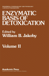 Enzymatic Basis of Detoxication