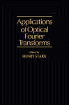 Application of Optical Fourier Transforms