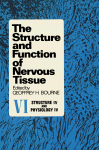 The Structure and Function of Nervous Tissue