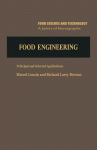 Food Engineering, Principles and Selected Applications