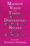 Machine Vision for Three-Dimensional Scenes