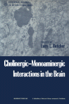 Cholinergic-Monoaminergic Interactions in the Brain