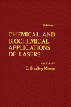 Chemical and Biochemical Applications of Lasers