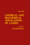 Chemical and Biochemical Applications of Lasers
