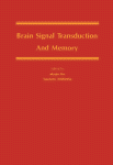 Brain Signal Transduction and Memory